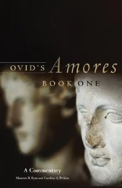 Buy Ovid's Amores, Book One (English, Maureen B. Ryan | Caroline A. Perkins) Online at Best Price - BookBajar