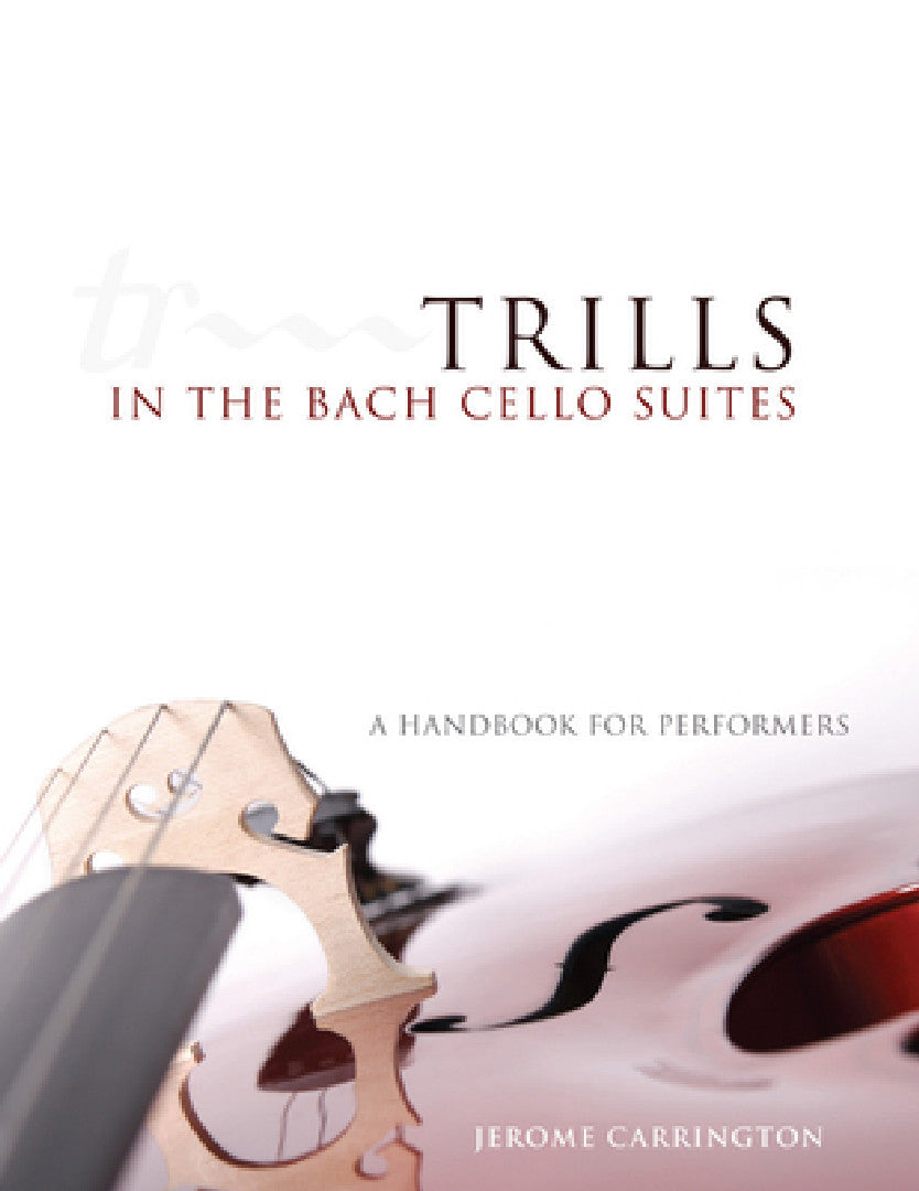 Buy Trills in the Bach Cello Suites (English, Jerome Carrington | Lynn Harrell) Online at Best Price - BookBajar