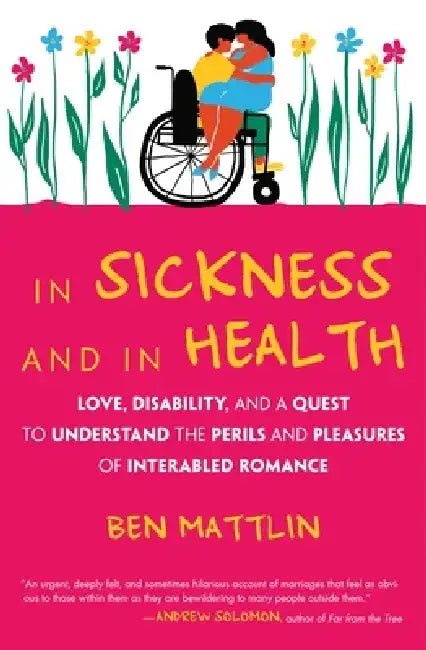 Buy In Sickness and in Health (English, Ben Mattlin) Online at Best Price - BookBajar