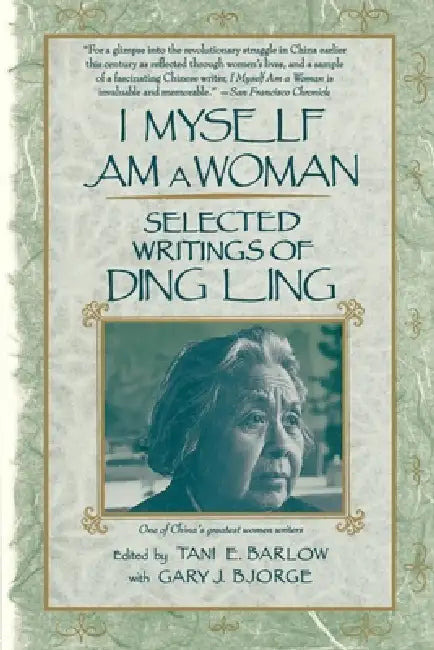 Buy I Myself Am a Woman (English, Ding Ling) Online at Best Price - BookBajar