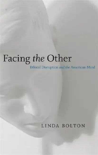 Buy Facing the Other (English, Linda Bolton) Online at Best Price - BookBajar