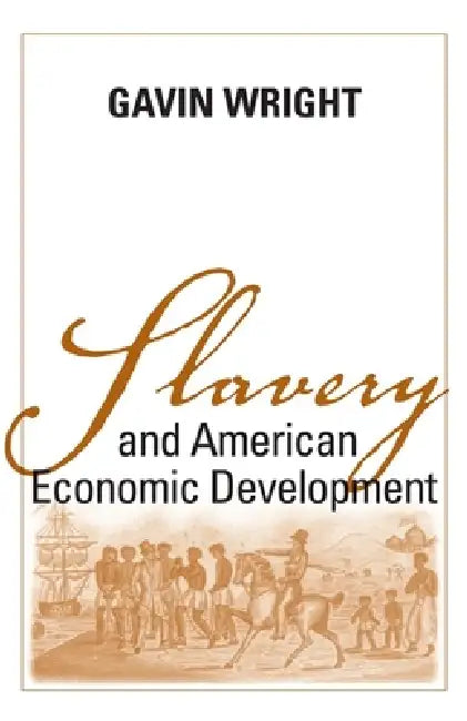 Buy Slavery and American Economic Development (English, Gavin Wright) Online at Best Price - BookBajar