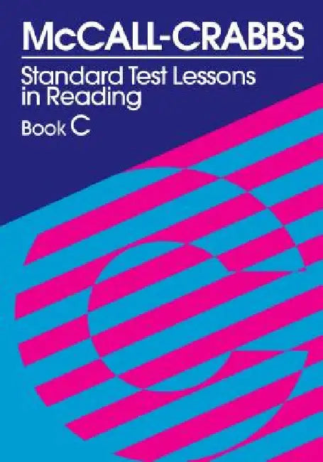 Buy McCall-Crabbs Standard Test Lessons in Reading, Book C (English, William a. McCall | Lelah C. Schroeder) Online at Best Price - BookBajar