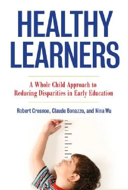 Buy Healthy Learners (English, Robert Crosnoe | Claude Bonazzo | Nina Wu) Online at Best Price - BookBajar