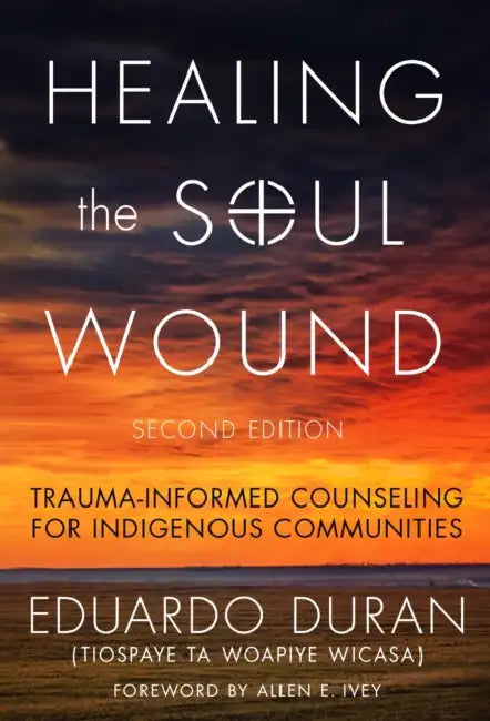 Buy Healing the Soul Wound (English, Eduardo Duran | Allen E. Ivey) Online at Best Price - BookBajar