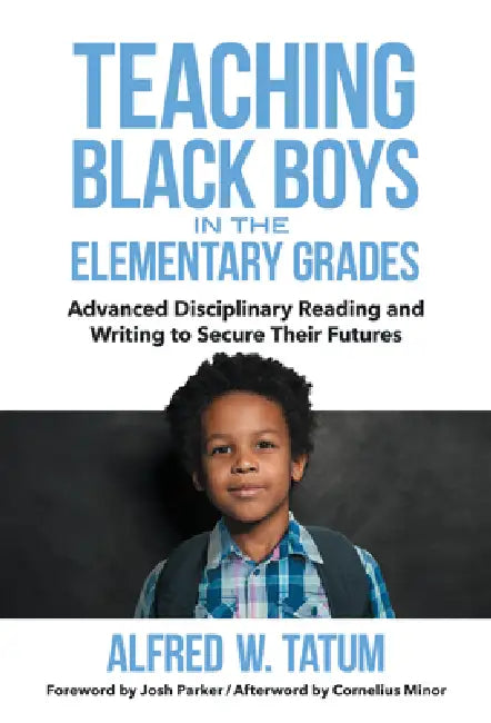 Buy Teaching Black Boys in the Elementary Grades (English, Alfred W. Tatum | Josh Parker | Cornelius Minor) Online at Best Price - BookBajar