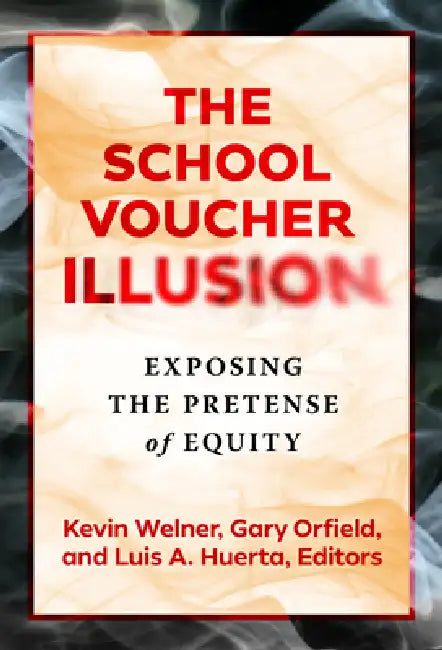 Buy The School Voucher Illusion (English, Kevin Welner | Gary Orfield | Luis A. Huerta) Online at Best Price - BookBajar