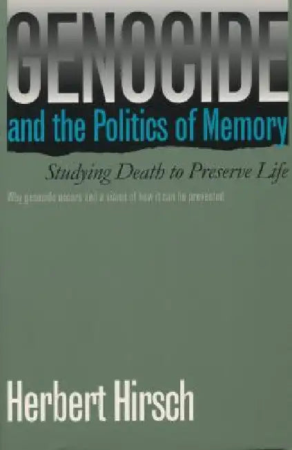 Buy Genocide and the Politics of Memory (English, Herbert Hirsch) Online at Best Price - BookBajar