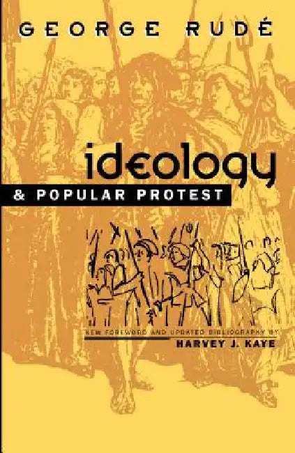 Ideology and Popular Protest (English, George Rudé | Harvey J. Kaye) - Image 1 - BookBajar