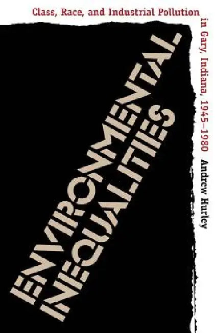 Environmental Inequalities (English, Andrew Hurley) - Image 1 - BookBajar
