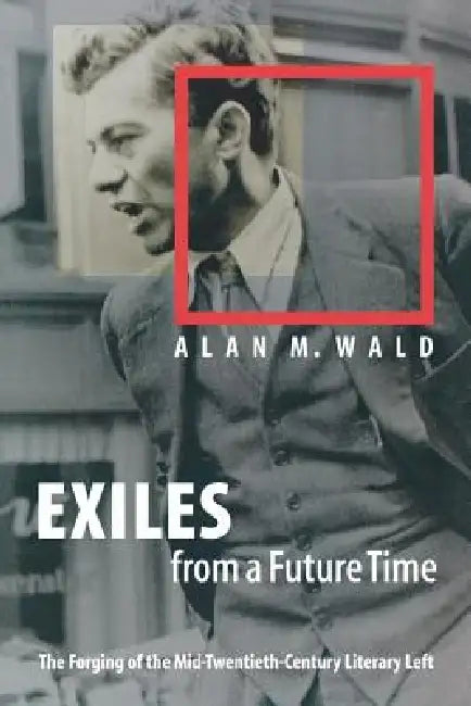 Exiles from a Future Time (English, Alan M. Wald) - Image 1 - BookBajar