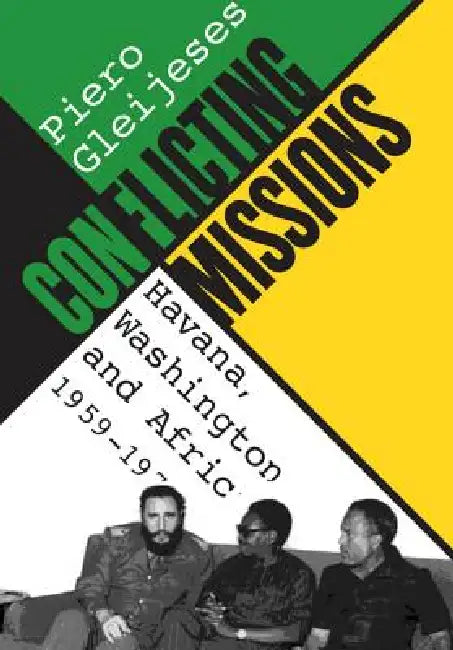 Conflicting Missions (English, Piero Gleijeses) - Image 1 - BookBajar