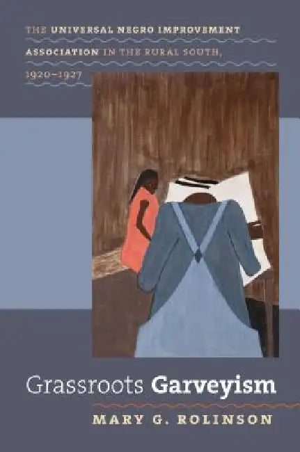 Grassroots Garveyism (English, Mary G. Rolinson) - Image 1 - BookBajar