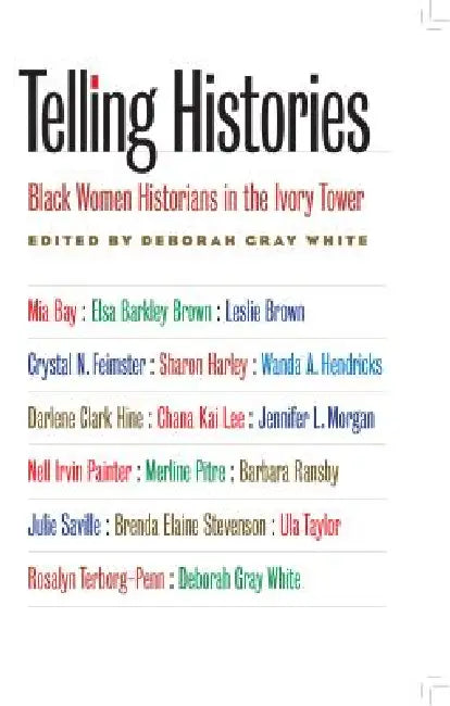Telling Histories (English, Deborah Gray White) - Image 1 - BookBajar
