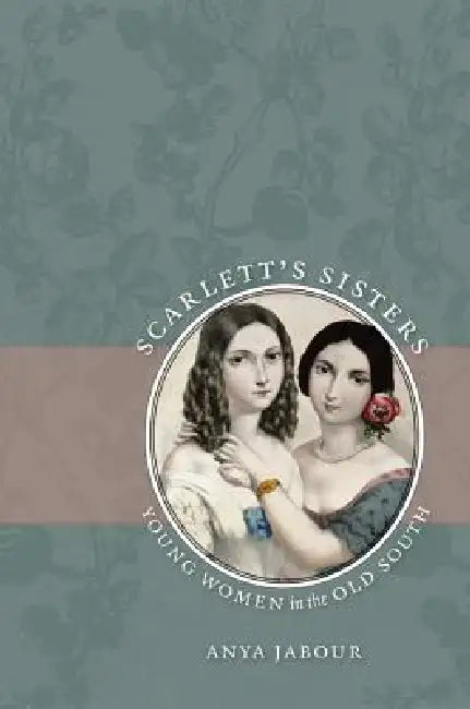 Scarlett's Sisters (English, Anya Jabour) - Image 1 - BookBajar