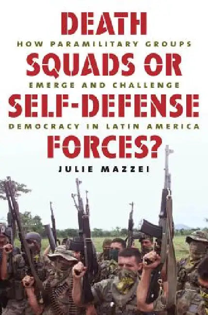 Death Squads or Self-Defense Forces? (English, Julie Mazzei) - Image 1 - BookBajar