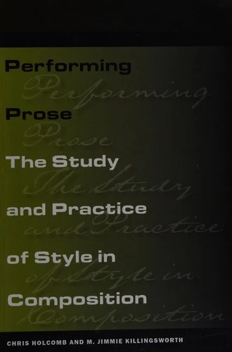 Buy Performing Prose (English, Chris Holcomb | M. Jimmie Killingsworth) Online at Best Price - BookBajar