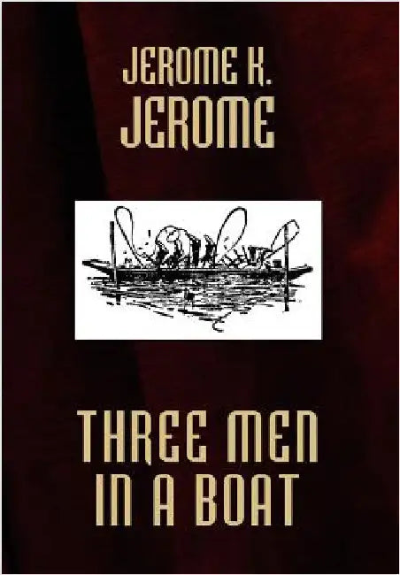 Buy Three Men in a Boat (English, K. Jerome Jerome) Online at Best Price - BookBajar