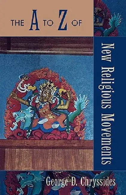 Buy The A to Z of New Religious Movements (English, George D. Chryssides) Online at Best Price - BookBajar