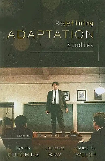 Buy Redefining Adaptation Studies (English, Dennis Cutchins | Laurence Raw | James M. Welsh) Online at Best Price - BookBajar