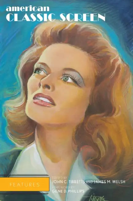 American Classic Screen Features (English, John C. Tibbetts | James M. Welsh | Gene D. Phillips) - Image 1 - BookBajar