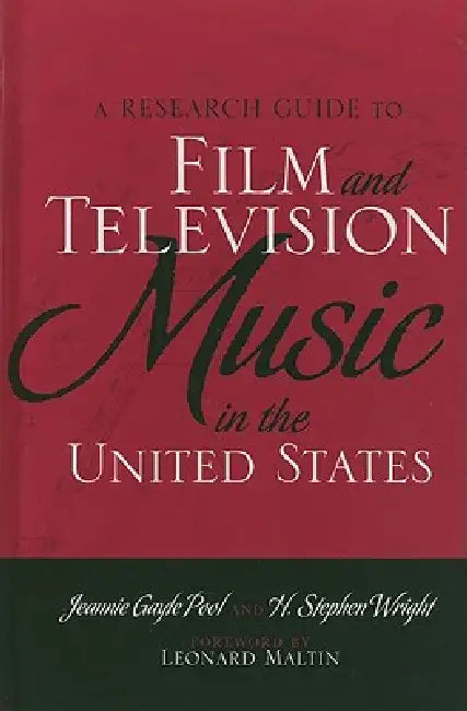 Buy Research Guide to Film and Television Music in the United States (English, Jeannie Gayle Pool | H. Stephen Wright | Leonard Maltin) Online at Best Price - BookBajar