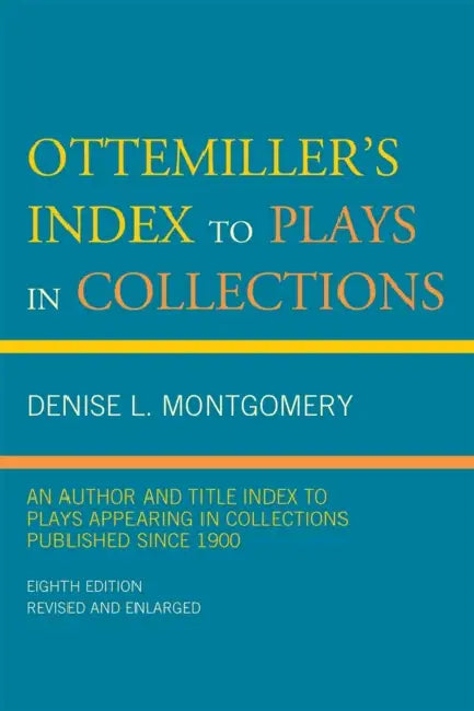 Buy Ottemiller's Index to Plays in Collections (English, Denise L. Montgomery) Online at Best Price - BookBajar