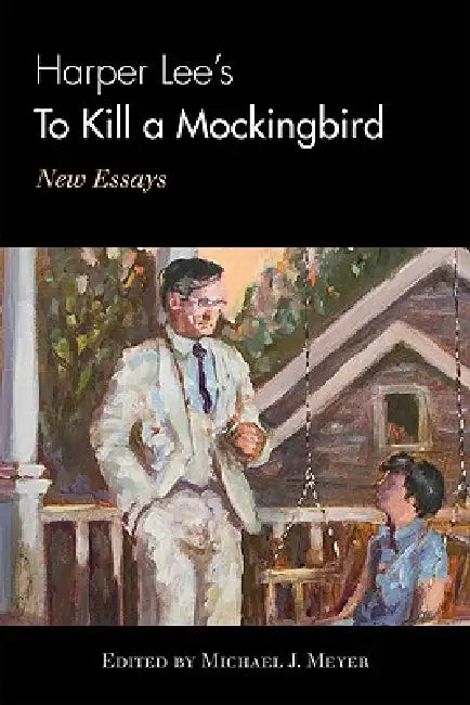 Buy Harper Lee's to Kill a Mockingbird (English, Michael J. Meyer) Online at Best Price - BookBajar