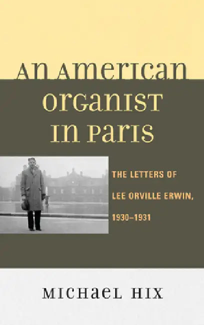 American Organist in Paris (English, Michael Hix) - Image 1 - BookBajar