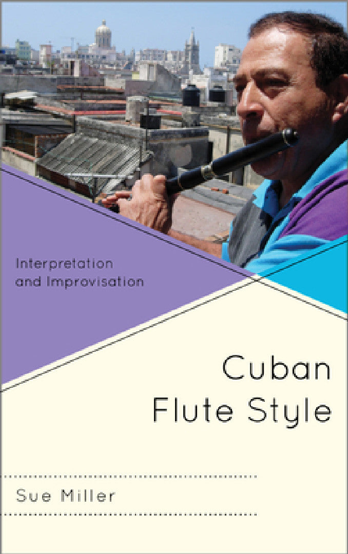 Buy Cuban Flute Style (English, Sue Miller) Online at Best Price - BookBajar