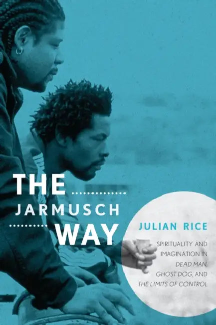 Jarmusch Way (English, Julian Rice) - Image 1 - BookBajar