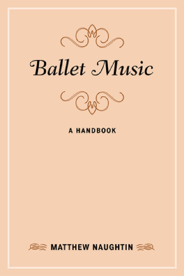 Buy Ballet Music (English, Matthew Naughtin) Online at Best Price - BookBajar