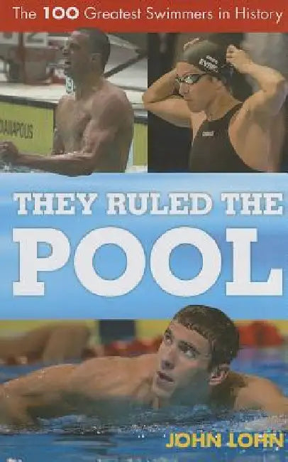Buy They Ruled the Pool (English, John Lohn) Online at Best Price - BookBajar