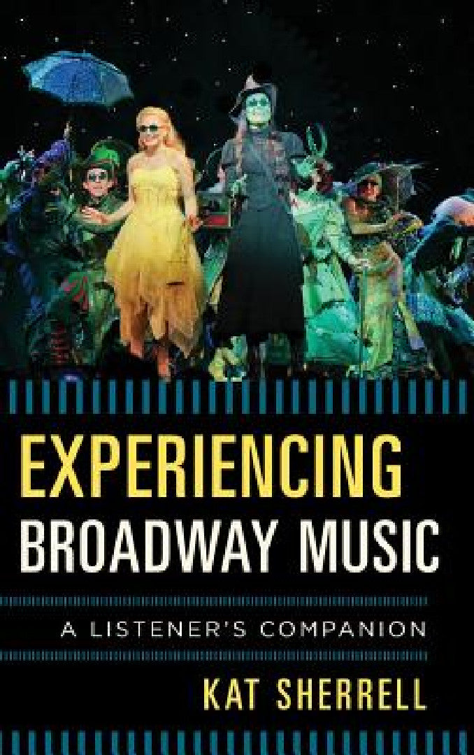 Buy Experiencing Broadway Music (English, Kat Sherrell) Online at Best Price - BookBajar