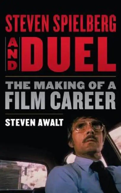 Buy Steven Spielberg and Duel (English, Steven Awalt) Online at Best Price - BookBajar