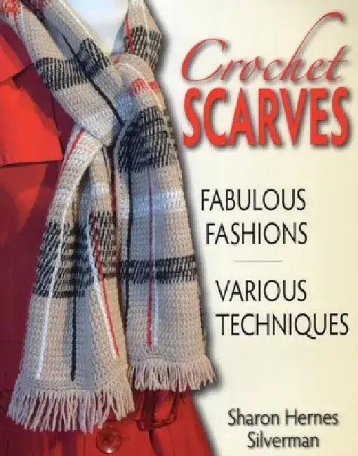 Buy Crochet Scarves (English, Sharon Hernes Silverman) Online at Best Price - BookBajar