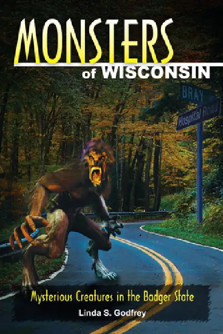 Buy Monsters of Wisconsin (English, Linda S. Godfrey) Online at Best Price - BookBajar