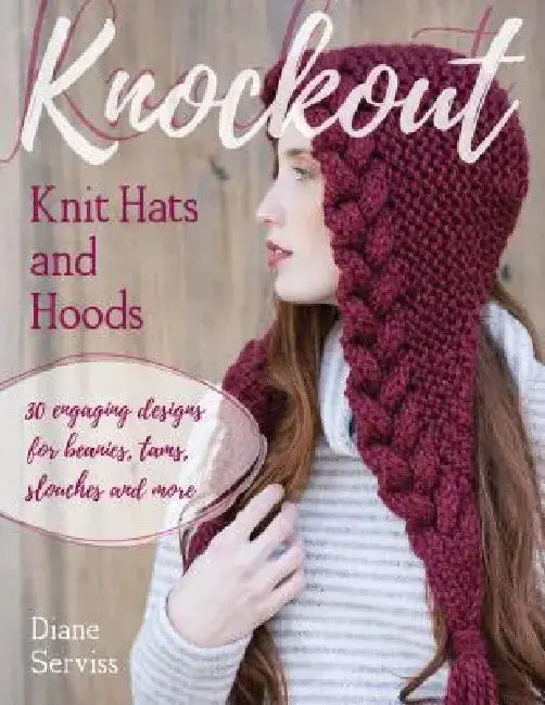 Buy Knockout Knit Hats and Hoods (English, Diane Serviss) Online at Best Price - BookBajar