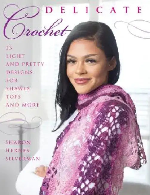 Buy Delicate Crochet (English, Sharon Hernes Silverman) Online at Best Price - BookBajar
