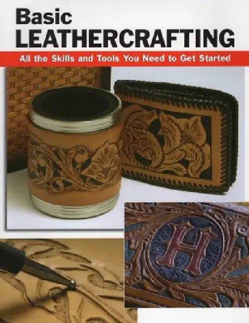 Buy Basic Leathercrafting (English, Elizabeth Letcavage | William Hollis | Alan Wycheck) Online at Best Price - BookBajar