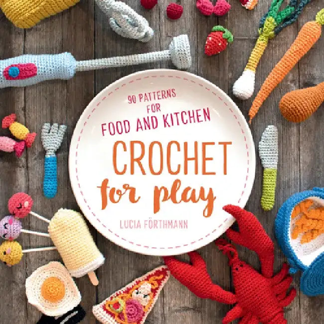Buy Crochet for Play (English, Lucia Förthmann) Online at Best Price - BookBajar