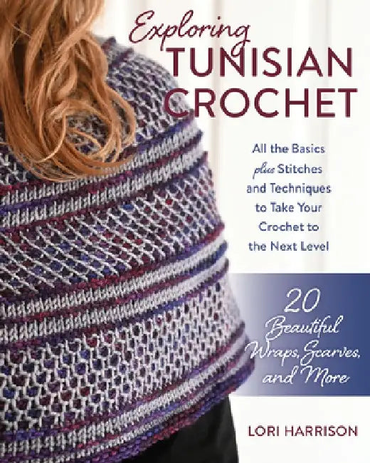 Buy Exploring Tunisian Crochet (English, Lori Harrison) Online at Best Price - BookBajar