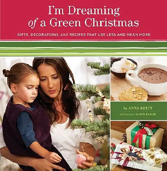 Buy I'm Dreaming of a Green Christmas (English, Anna Getty) Online at Best Price - BookBajar