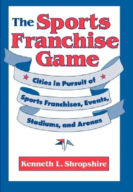 The Sports Franchise Game (English, Kenneth L. Shropshire) - Image 1 - BookBajar