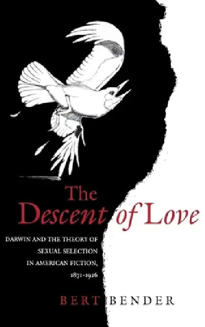 Buy The Descent of Love (English, Bert Bender) Online at Best Price - BookBajar