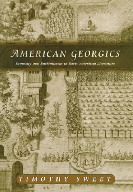 Buy American Georgics (English, Timothy Sweet) Online at Best Price - BookBajar