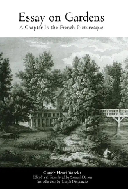 Buy Essay on Gardens (English, Claude-Henri Watelet | Samuel Danon | Samuel Danon) Online at Best Price - BookBajar