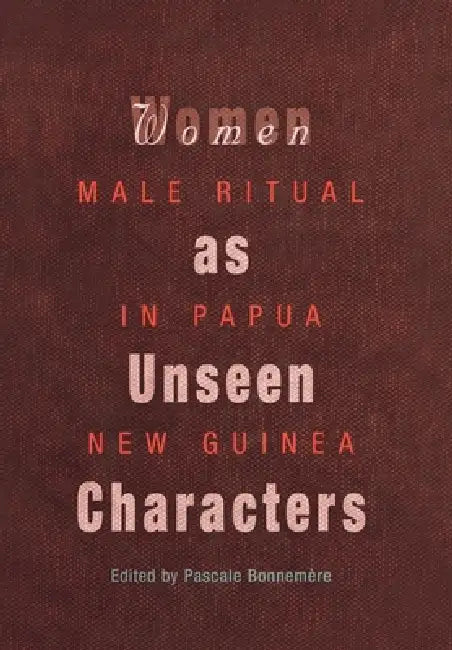 Buy Women as Unseen Characters (English, Pascale Bonnemère) Online at Best Price - BookBajar