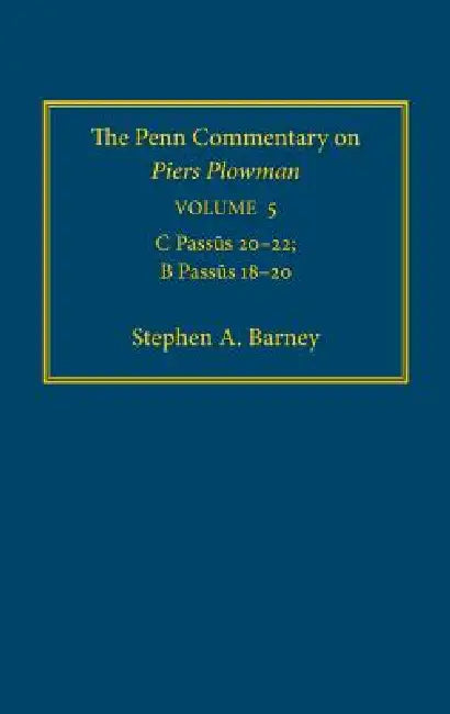 Buy The Penn Commentary on Piers Plowman, Volume 5 (English, Stephen A. Barney) Online at Best Price - BookBajar