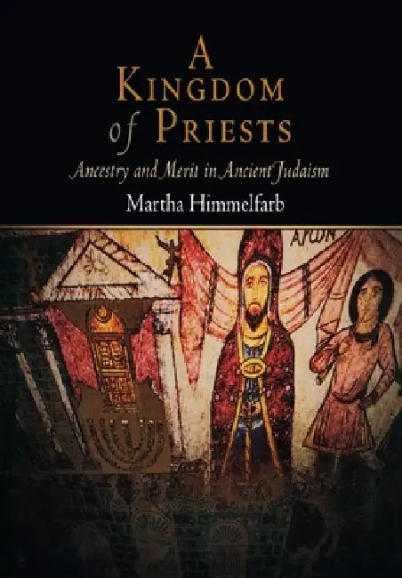 Buy A Kingdom of Priests (English, Martha Himmelfarb) Online at Best Price - BookBajar